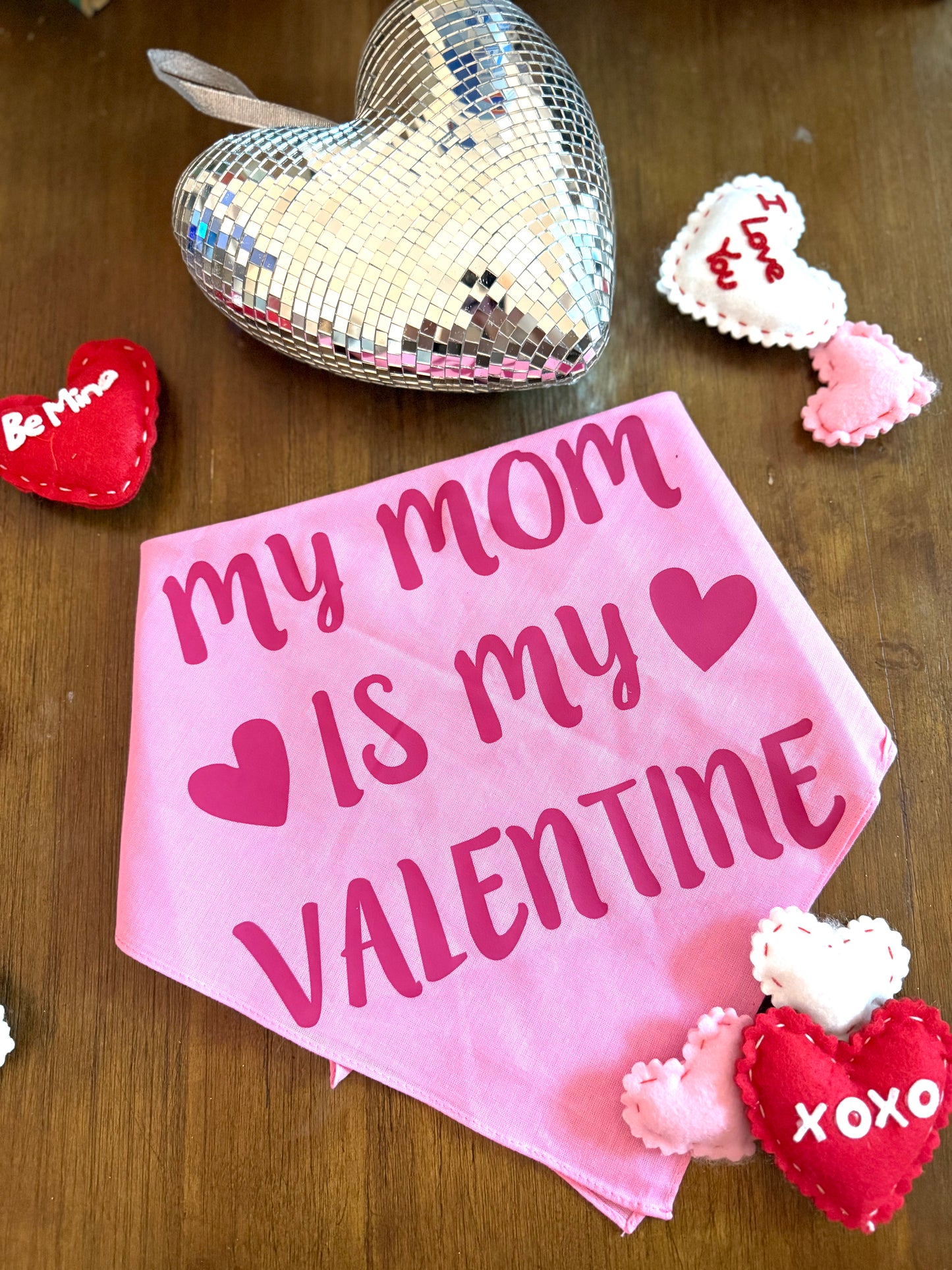 MY MOM IS MY VALENTINE - DOG BANDANA PINK (ONE SIZE)